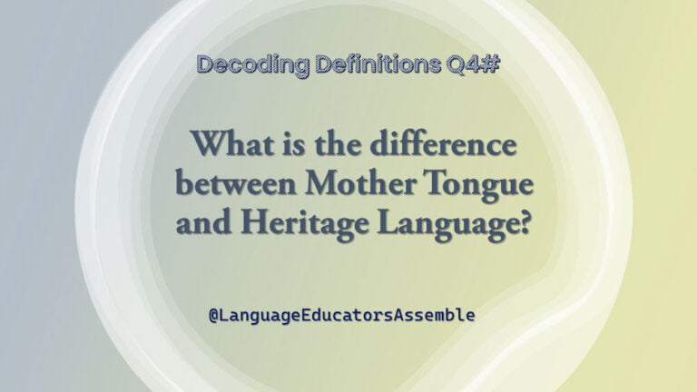 Difference between Mother Tongue and Heritage Language
